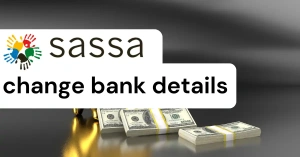How to Change SASSA Banking Details?