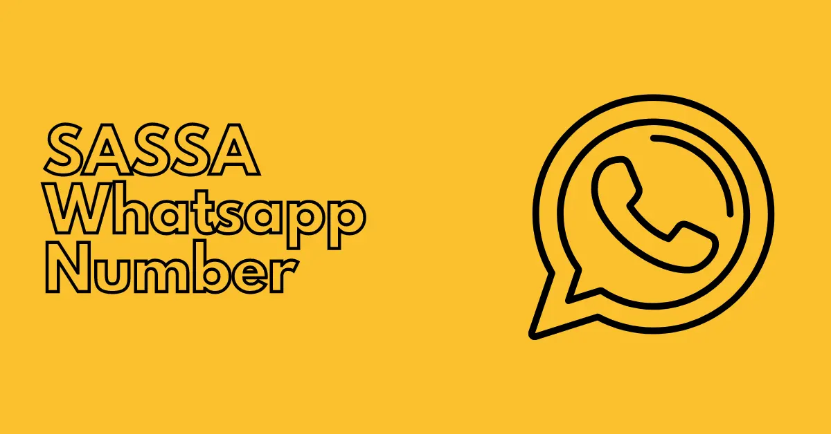 SASSA Whatsapp Number & Link [Complete Guide]